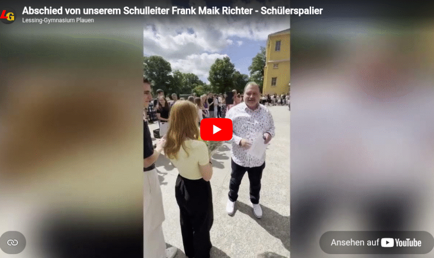 Abschied von unserem Schulleiter Frank Maik Richter